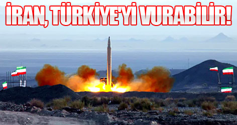 İran,Türkiye'yi vurabilir!