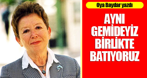 'Aynı Gemideyiz, Birlikte Batıyoruz'