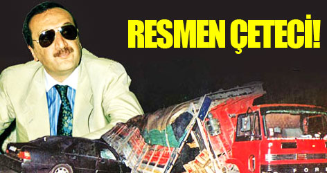 Mehmet Ağar resmen çeteci!