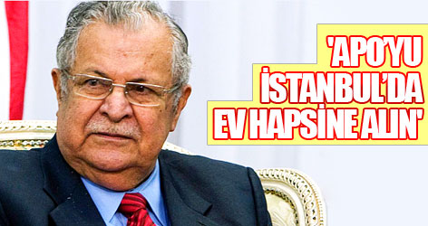 'Apo’yu İstanbul’da ev hapsine alın'