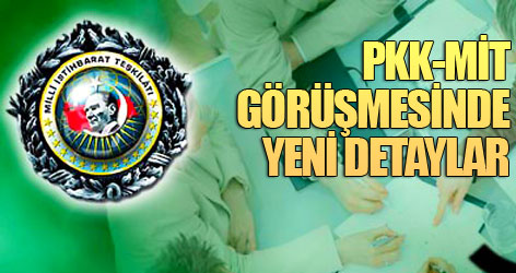 PKK-MİT görüşmesinde yeni detaylar