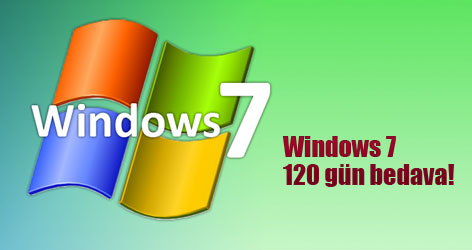 Windows 7,120 gün bedava!