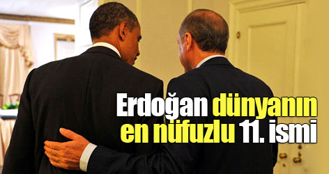 Erdoğan dünyanın en nüfuzlu 11. ismi