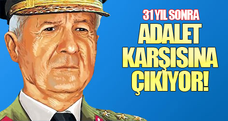 31 yıl sonra adalet karşısına çıkıyor!