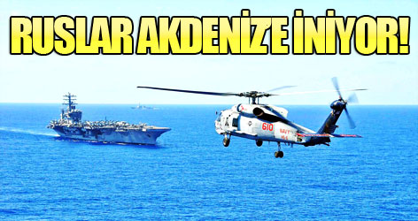 Rus savaş gemileri Akdeniz’e iniyor!
