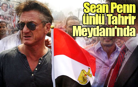Sean Penn Tahrir Meydanı'nda