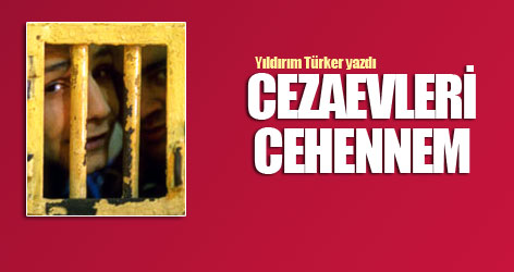 Cezaevleri cehennem