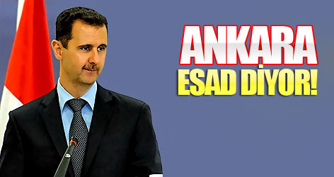 Ankara Esad diyor!