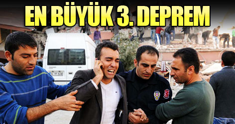 Türkiye'nin en büyük 3. depremi