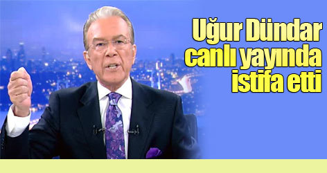 Uğur Dündar canlı yayında istifa etti