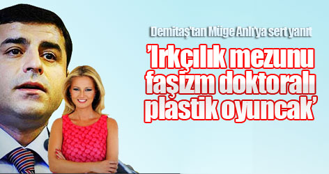 Demitaş’tan Müge Anlı’ya sert yanıt