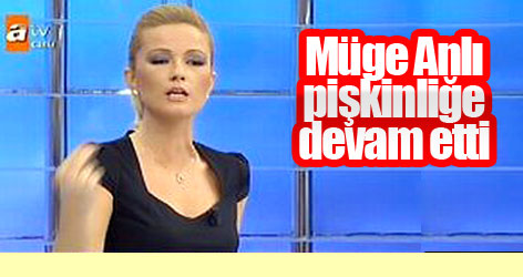 Müge Anlı pişkinliğe devam etti