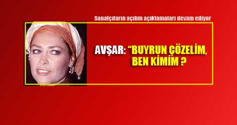Hülya Avşar: Buyrun çözelim, ben kimim?