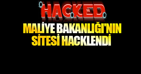 Maliye Bakanlığı'nın sitesi hacklendi