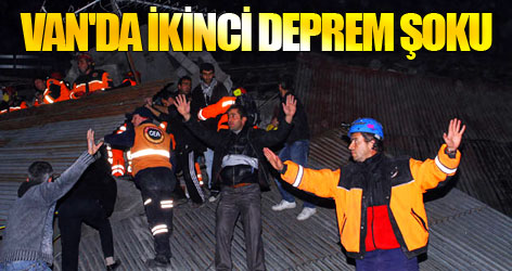 Van'da ikinci deprem şoku!
