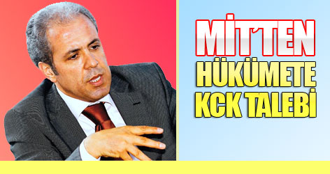 MİT’ten hükümete KCK talebi