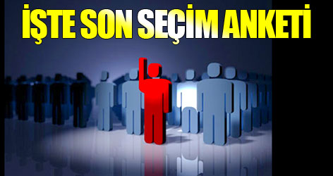 İşte en son yapılan seçim anketi!