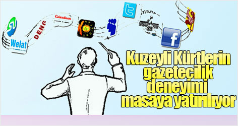 Kuzeyli Kürtlerin gazetecilik deneyimi masaya yatırılıyor