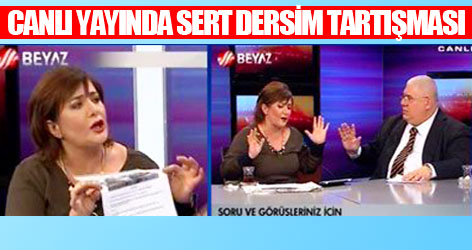 Canlı yayında sert Dersim tartışması