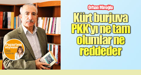 Kürt burjuva PKK'yı ne tam olumlar ne reddeder