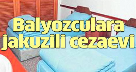 Balyoz sanıklarına 5 yıldızlı cezaevi!