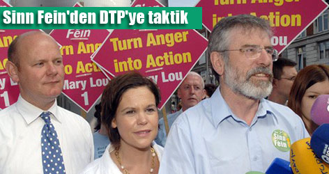 Sinn Fein'den DTP'ye taktik