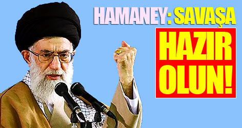 Hamaney: Savaşa hazır olun!