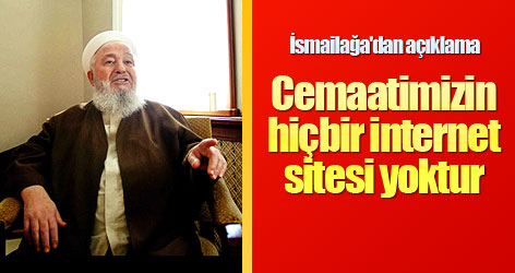 İsmailağa'dan açıklama: Cemaatimizin hiçbir internet sitesi yoktur
