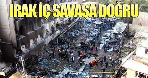 Irak İç savaşa doğru