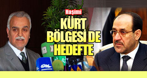 Haşimi: Kürt bölgesi de hedefte!