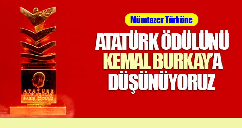 Türköne: Atatürk ödülünü Burkay’a düşünüyoruz