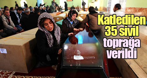 Katledilen 35 sivil toprağa verildi