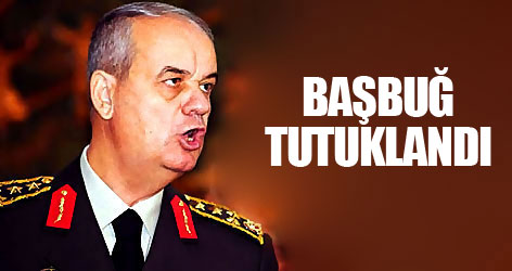 İlker Başbuğ Tutuklandı