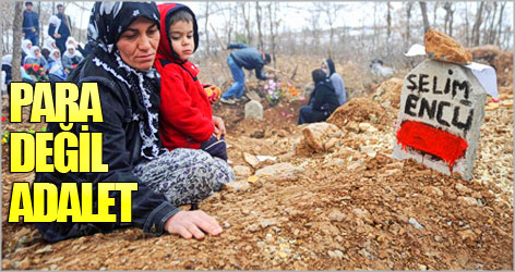 Para değil adalet...