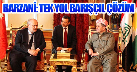Barzani'den Sinirlioğlu'na: Tek yol barışçıl çözüm