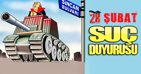 28 Şubatçılar hakkında suç duyurusu!