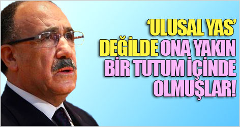 'Ulusal yas' değilde ona yakın bir tutum içinde olmuşlar'