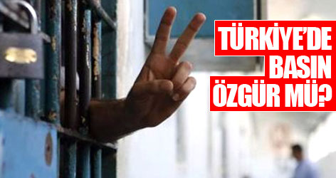 Türkiye'de basın özgür mü?