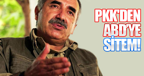 PKK'den ABD’ye sitem!