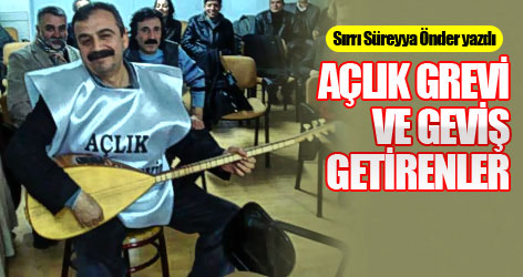 Sırrı Süreyya Önder yazdı: Açlık grevi ve geviş getirenler