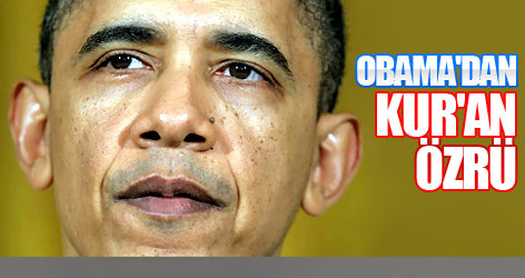 Obama'dan Kur'an özrü