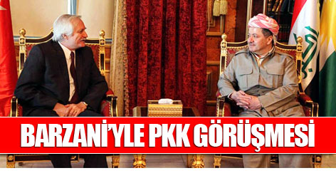 Barzani’yle PKK görüşmesi