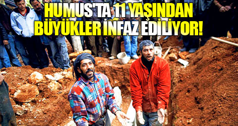 Humus'ta 11 yaşından büyükler infaz ediliyor!