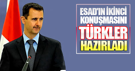 Esad'ın ikinci konuşmasını Türkler hazırladı