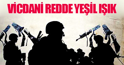 Vicdani redde yeşil ışık!