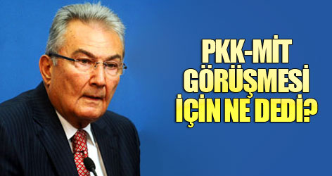 Baykal, PKK-MİT görüşmeleri için ne dedi?