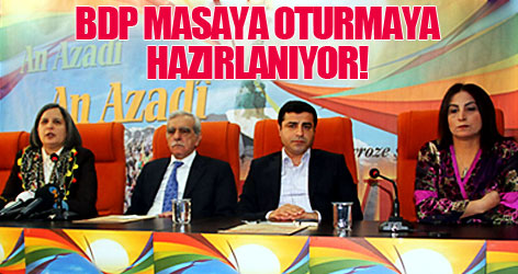 BDP masaya oturmaya hazırlanıyor!
