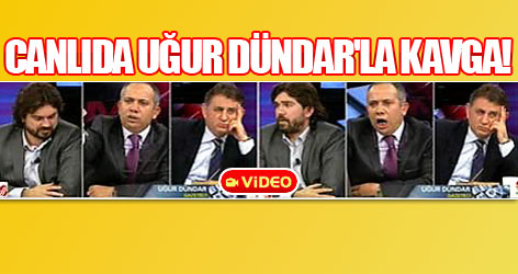 Canlı yayında Uğur Dündar ile sert kavga!