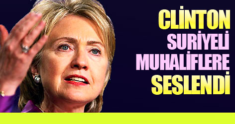 Clinton Suriyeli muhaliflere seslendi