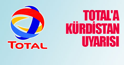 Total'a Kürdistan uyarısı!